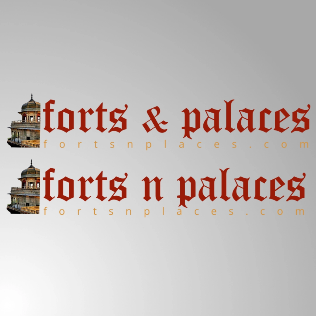 Fort and Palaces Fort and Palaces